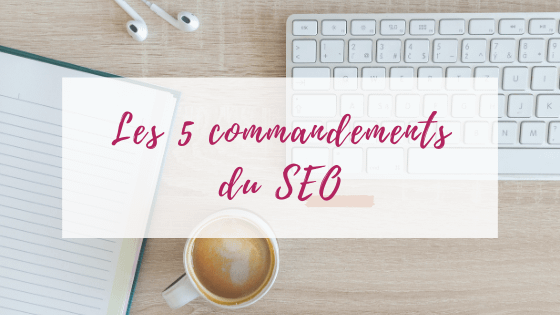 5-commandements-seo