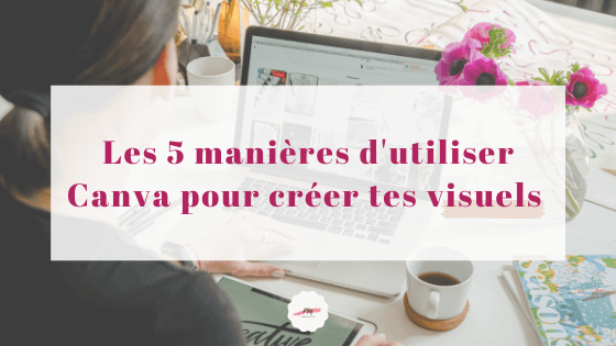 5-manieres-utiliser-canva