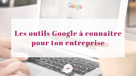 outils-google-a-connaitre