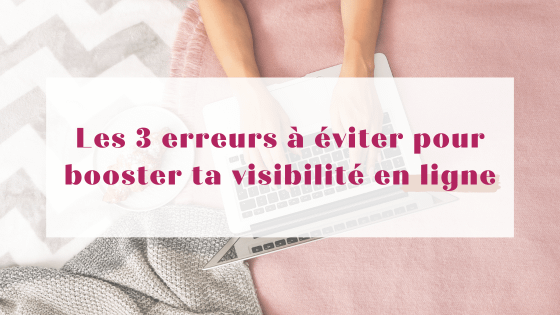 3-erreurs-visibilite-web